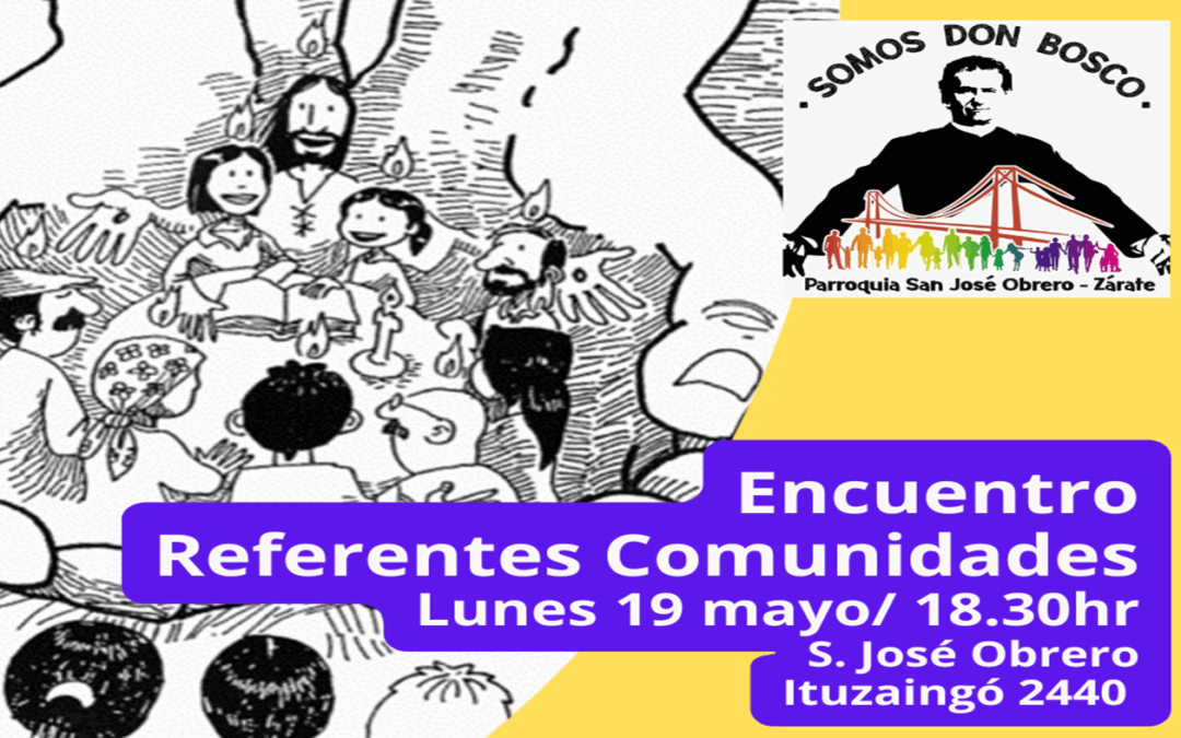 19 May/ Primer Encuentro de Referentes de las Comunidades