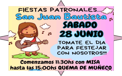 28 jun./ Celebramos la Patronal de S. Juan Bautista