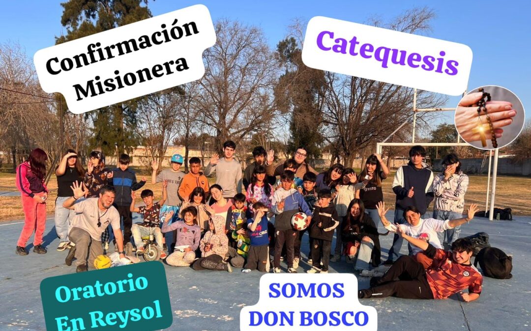 La Confirmación Misionera: llevar la alegría del Evangelio al barrio