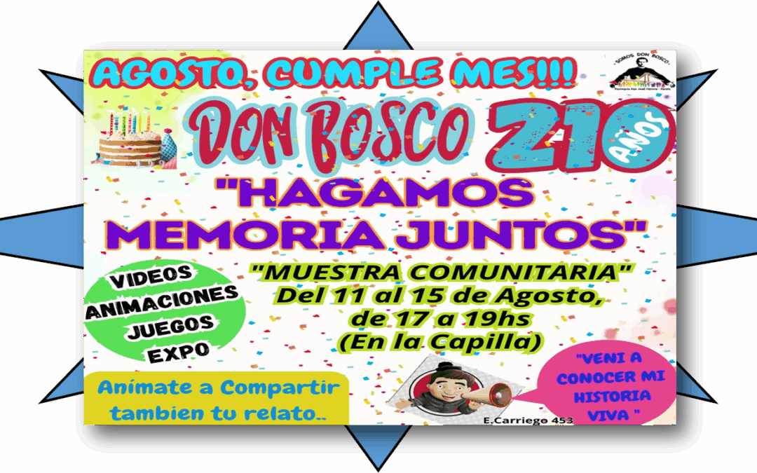 Muestra Comunitaria, preparándonos para festejar los 210 años de Don Bosco