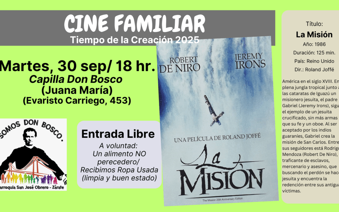 30 Sept/ Pasamos «La Misión» (1986) en Cine Familiar