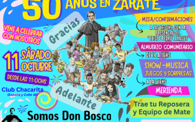11 Oct./ Celebramos 50 años en Zárate: Gracias y Adelante