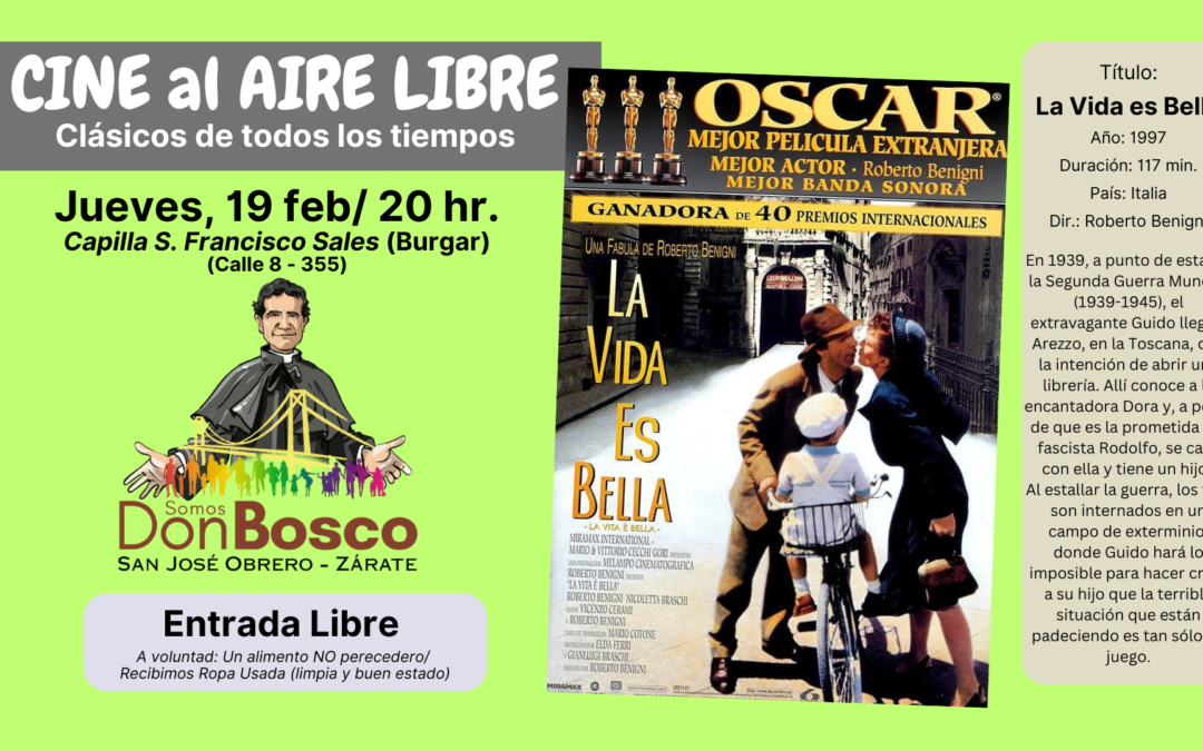 19 feb/ La Vida es Bella (Italia 1997) en Cine al Aire Libre