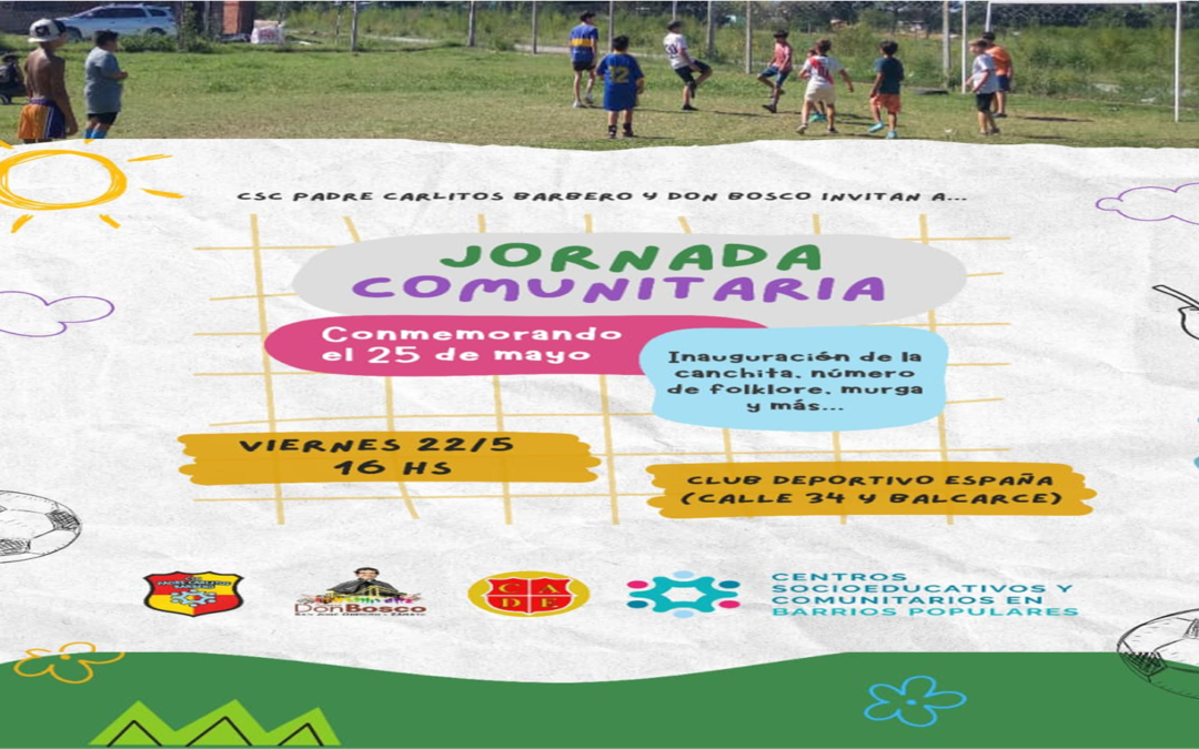 22 may/ CSC padre Carlitos Barbero celebra una jornada comunitaria