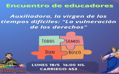 18 may/ Encuentro de Educadores #Somosdonbosco