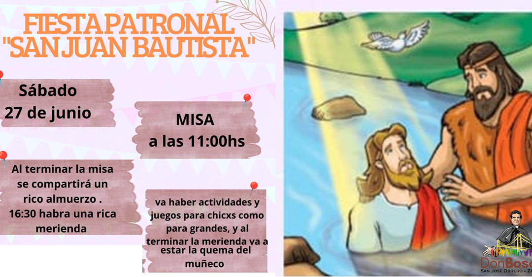 27 Jun./ Patronal de la Comunidad San Juan Bautista en b. Pecorena