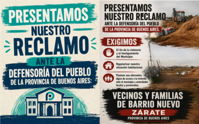 Si tocan a uno, nos tocan a todos! Nos solidarizamos con nuestros vecinos de Barrio Nuevo en Zárate